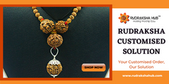 Rudraksha Customized Solution